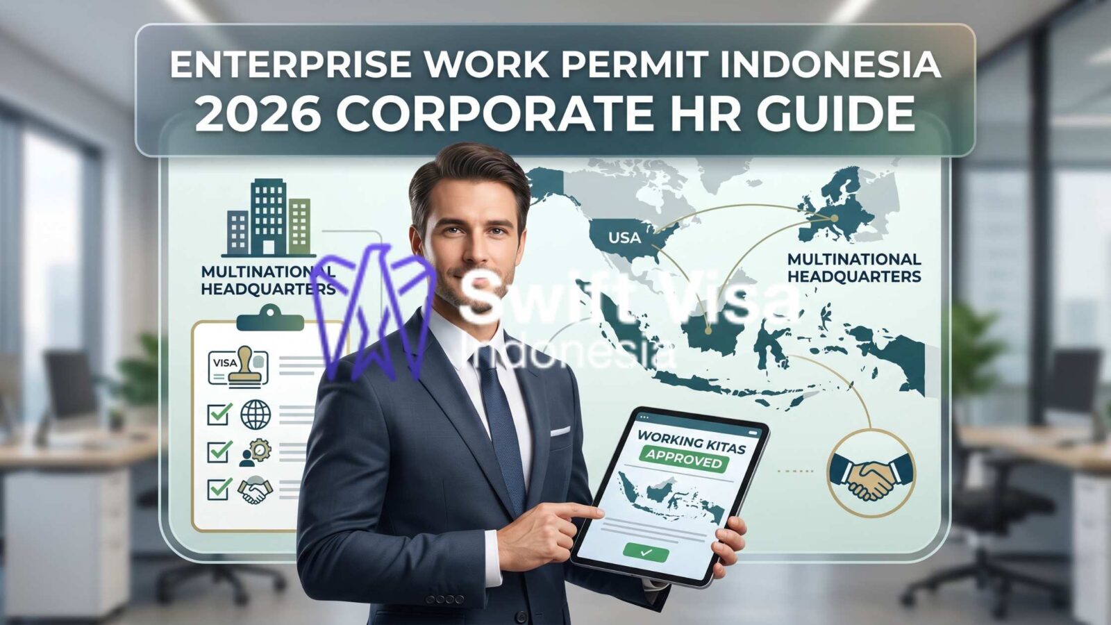 Professional corporate immigration consultant presenting a compliant framework for an enterprise work permit in Indonesia on a digital tablet with a global map background connecting USA and Europe to Indonesia.